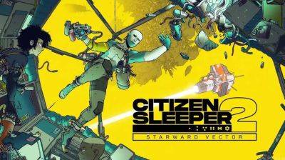 Ролевая игра Citizen Sleeper 2: Starward Vector в октябре получит ограниченную по времени демоверсию для ПК