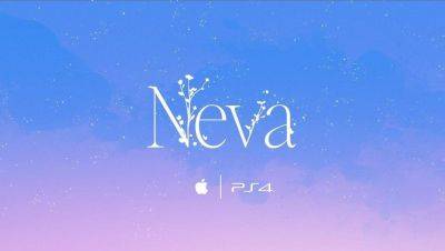 У Neva появятся версии для PS4 и Mac