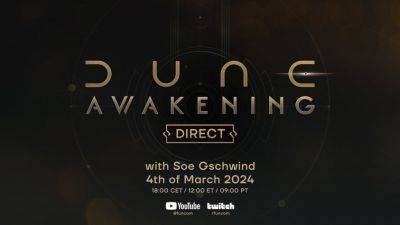 Xbox - 4 марта Funcom покажет пару трейлеров выживача Dune: Awakening - beltion-game.com - Москва