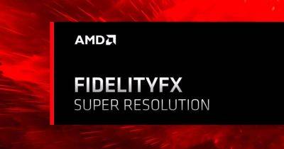 Xbox - AMD анонсировала технологию FidelityFX Super Resolution 3.1 - my.ua