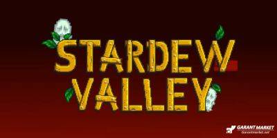 Xbox - Обновление 1.6 Stardew Valley добавляет новую жуткую секретную сцену - garantmarket.net