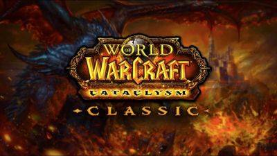 World of Warcraft Classic – Cataclysm выйдет 21 мая - playisgame.com