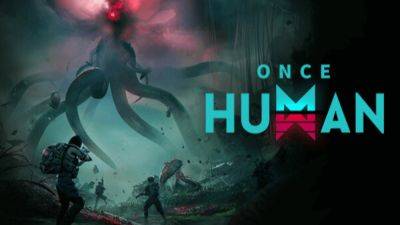 Efemische - Once Human открыта для предрегистраций на iOS и Android - goha.ru - Для