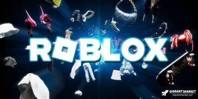 Xbox - Roblox вносит значительные изменения в политику продажи предметов-аватаров - garantmarket.net - Mobile