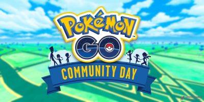 Pokemon GObs April 2024 Community Day Pokemon Might Have A Accidently Be Revealed - garantmarket.net