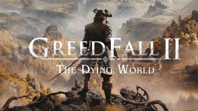 Авторы GreedFall 2 представили свежий геймплейный трейлер