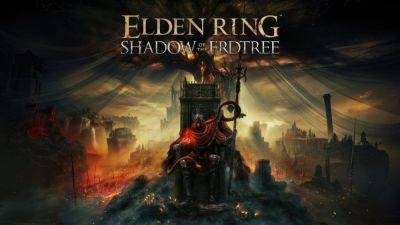 Получит ли Elden Ring еще какие-то дополнения, кроме Shadow of the Erdtree