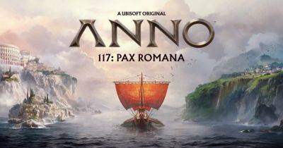 Xbox - Pax Romana - Оголошено про нову Anno 117: Pax Romana, яка перенесе нас у Древній Рим - my.ua - місто Рим