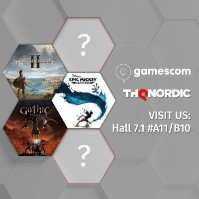 THQ Nordic привезет на gamescom Gothic 1 Remake, Titan Quest II и две новые игры — намек в духе виселицы внутри - beltion-game.com