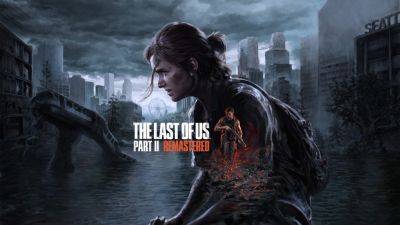 Инсайдер: Sony не просто намерена выпустить The Last of Us Part II на ПК - порт уже готов