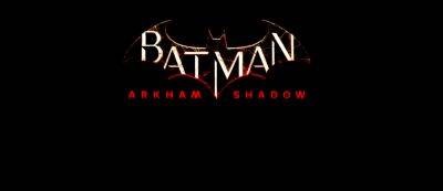 Исследование преступлений, стелс и культисты: Первые детали Batman: Arkham Shadow