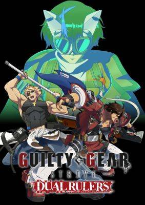 Вышел трейлер аниме Guilty Gear Strive: Dual Rulers