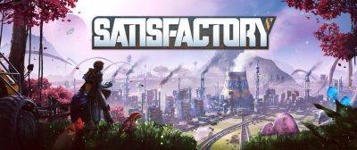 Satisfactory спустя пять лет выйдет из раннего доступа в полноценный релиз - fatalgame.com