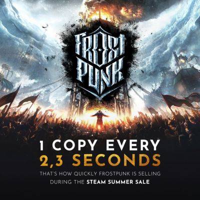 На летней распродаже в Steam продают по копии Frostpunk каждые 2,3 секунды — уже 400 тысяч со скидкой 90% - beltion-game.com