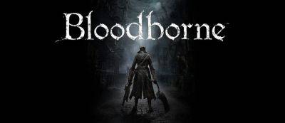 Мечта становится реальностью: Bloodborne смогли запустить на ПК - beltion-game.com