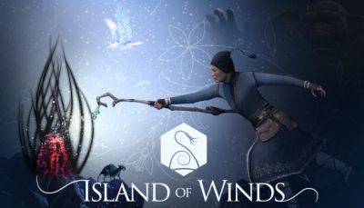 Авторы Island of Wind показали свежий трейлер