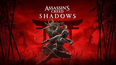 Xbox - Томас Локли - Весь мир Assassin’s Creed Shadows в одном трейлере - beltion-game.com - Япония