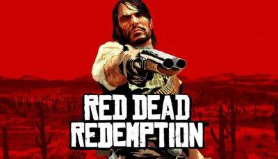 В базе данных Steam засветилось упоминание ремастера первой Red Dead Redemption