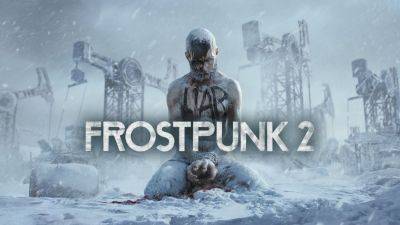 Xbox - За два дня до релиза снято эмбарго на публикацию обзоров Frostpunk 2: новинка полюбилась критикам - fatalgame.com