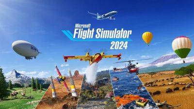 Нововведения MS Flight Simulator 2024: трассировка лучей, пассажиры, DLC напрокат и многое другое