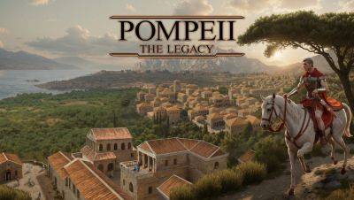 Анонсирован Pompeii: The Legacy - градостроительный симулятор в духе Cities Skylines 2 - fatalgame.com